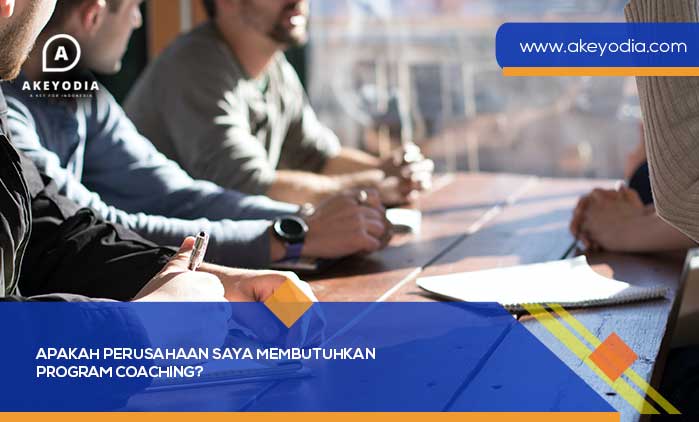Apakah Perusahaan Saya Membutuhkan Program Coaching?