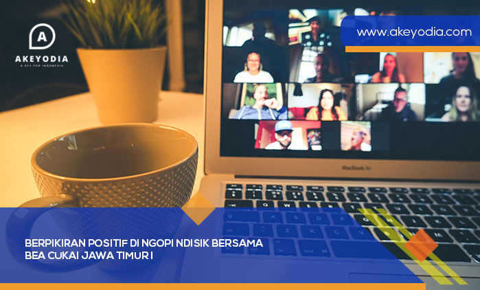 Berpikiran Positif di Ngopi Ndisik Bersama Bea Cukai Jawa Timur I