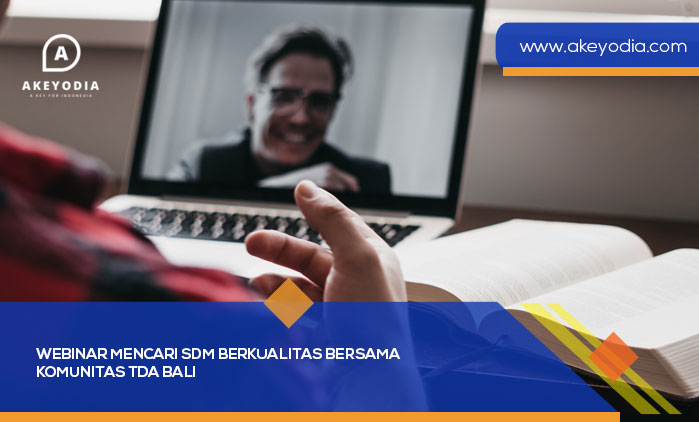Webinar Mencari SDM Berkualitas Bersama Komunitas TDA Bali