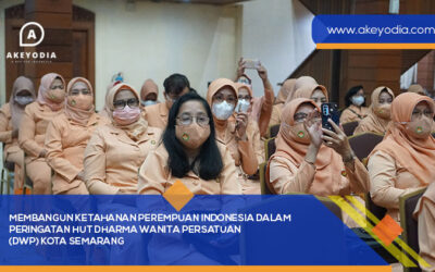 Membangun Ketahanan Perempuan Indonesia dalam Peringatan HUT Dharma Wanita Persatuan (DWP) Kota Semarang