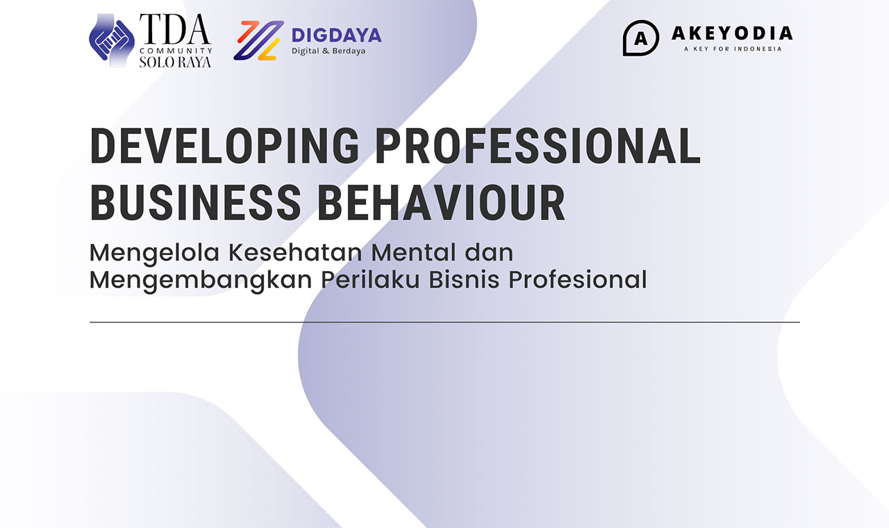 Webinar Cara Menunjukkan Perilaku Profesional Bersama Komunitas TDA Soloraya