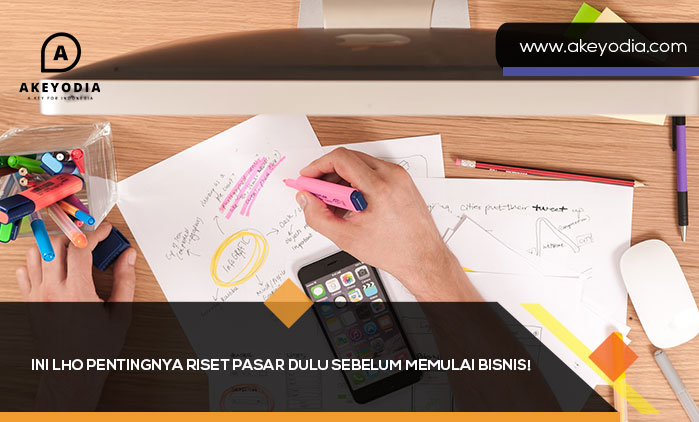 Pentingnya Riset Pasar Dulu Sebelum Memulai Bisnis