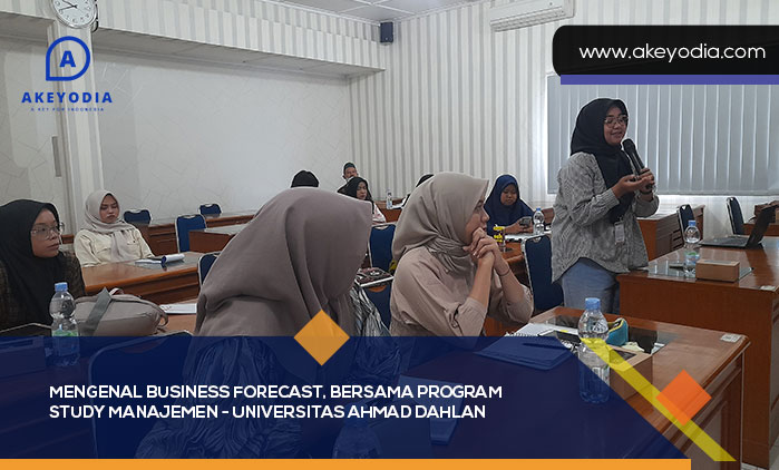 Mengenal Business forecast, Bersama Program Study Manajemen – Universitas Ahmad Dahlan