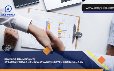 In House Training (IHT): Strategi Cerdas Meningkatkan Kompetensi Perusahaan