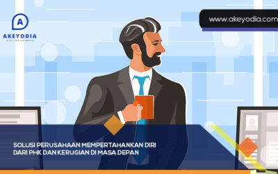 Solusi Perusahaan Mempertahankan Diri dari PHK dan Kerugian di Masa Depan