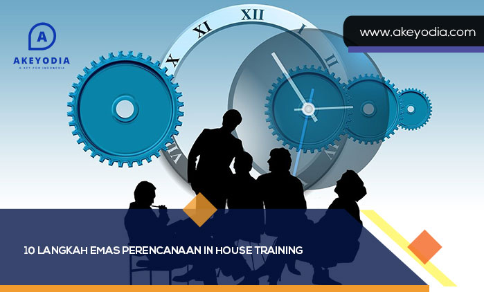 10 Langkah Emas Perencanaan In House Training